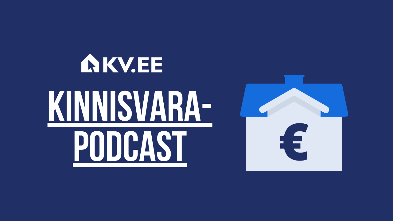 KV.EE kinnisvara-podcast: kinnisvaraarendaja vaade möödunud 2025. aastale ja ettevaade 2026. aastale
